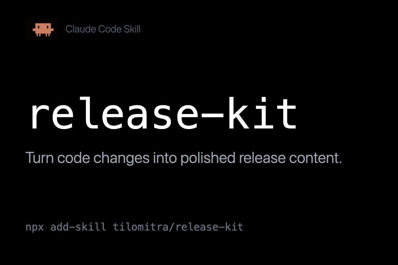 Open-sourcing release-kit: Claude Code Skills for Shipping